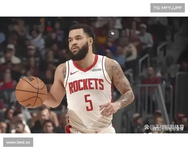 范弗利特前十字韧带重伤火箭核心受损球队战绩预期全面下调